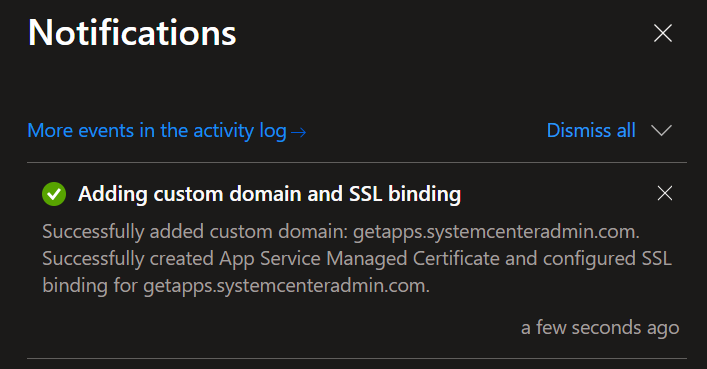 Azure notification: Successfully added custom domain, successfully created App Service Managed Certificate and configured SSL binding