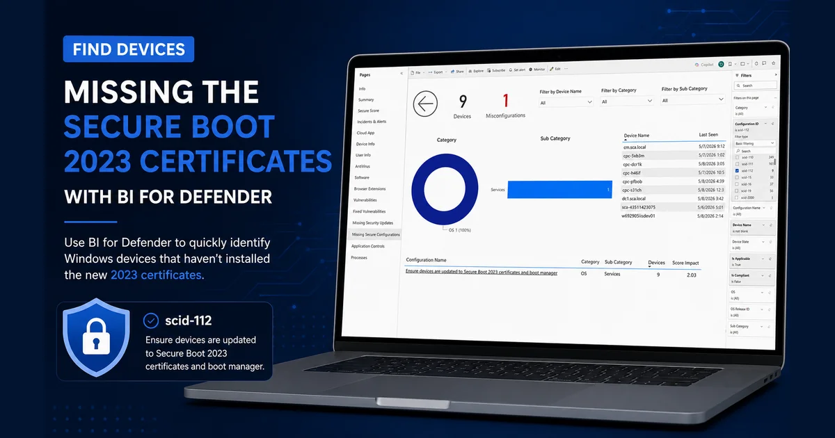 Find Devices Missing the Secure Boot 2023 Certificates with BI for Defender